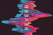 Reverb: Amplified Wave Formations