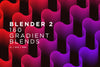 Blender 2: 160 Gradient Blend Shapes