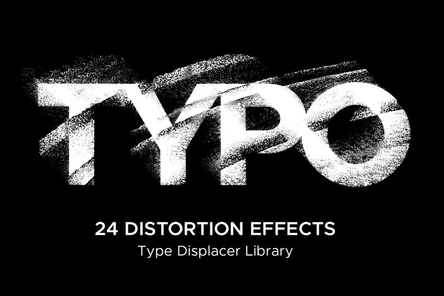 Typo: 24 Distortion Effects